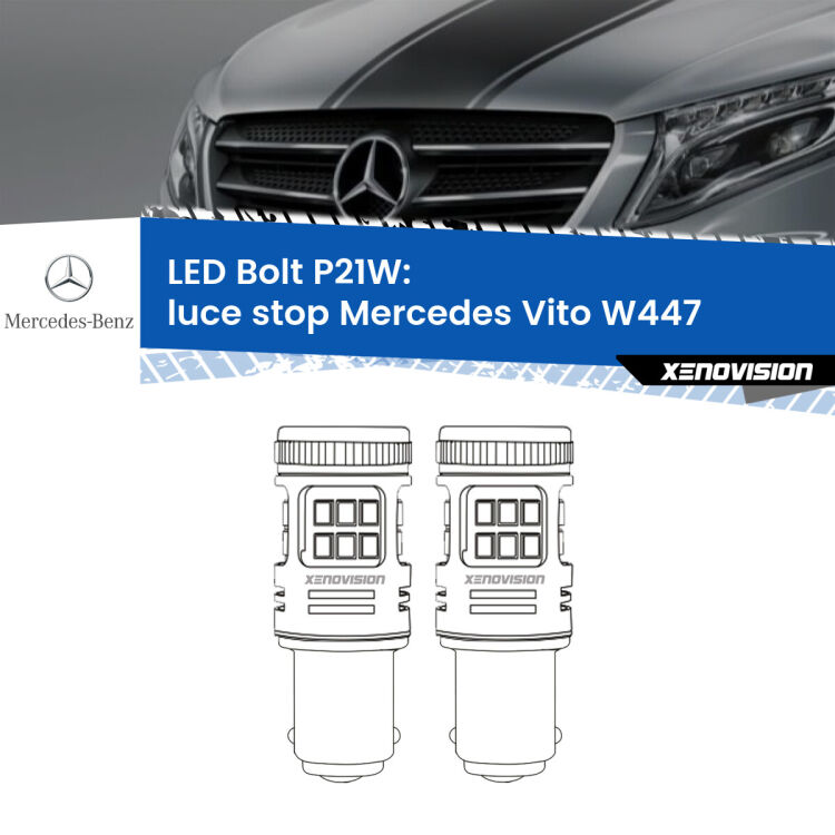 <strong>Luce Stop LED per Mercedes Vito</strong> W447 2014 in poi. Coppia lampade <strong>P21W</strong> modello Bolt canbus.