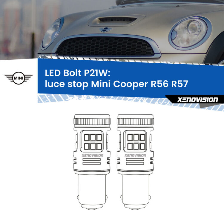 <strong>Luce Stop LED per Mini Cooper</strong> R56 R57 2006 - 2013. Coppia lampade <strong>P21W</strong> modello Bolt canbus.