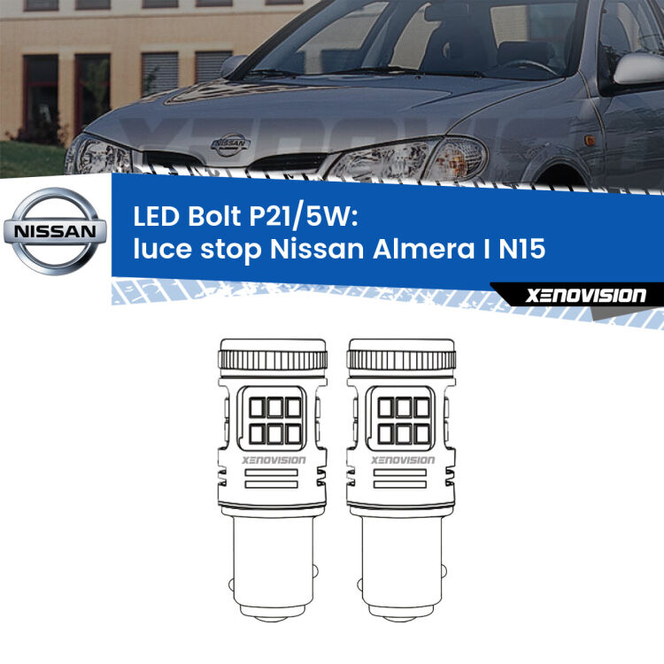 <strong>Luce Stop LED per Nissan Almera I</strong> N15 1995 - 2000. Coppia lampade <strong>P21/5W</strong> modello Bolt canbus.