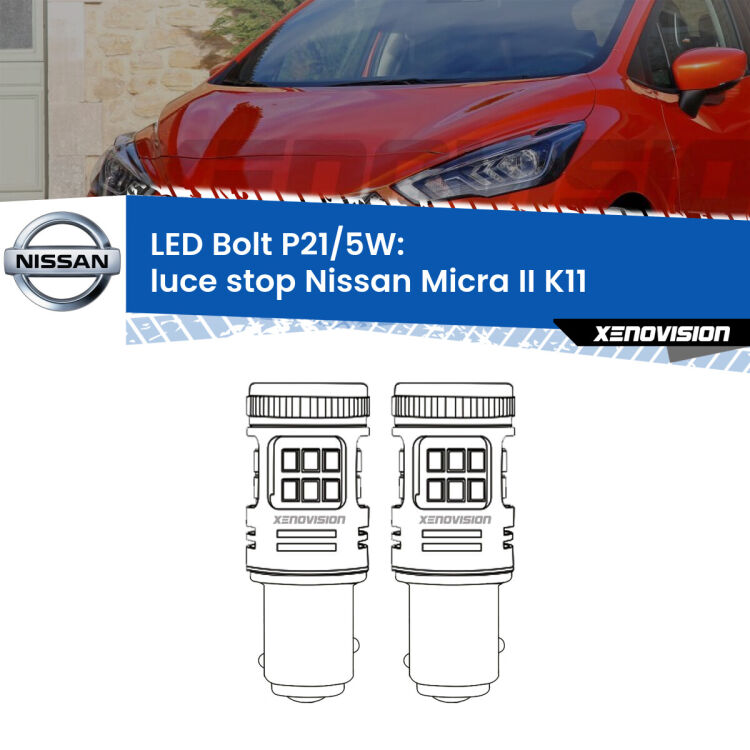 <strong>Luce Stop LED per Nissan Micra II</strong> K11 1992 - 2003. Coppia lampade <strong>P21/5W</strong> modello Bolt canbus.