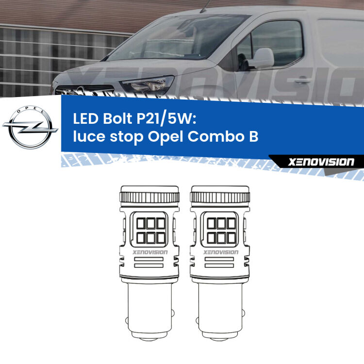 <strong>Luce Stop LED per Opel Combo B</strong>  1994 - 2001. Coppia lampade <strong>P21/5W</strong> modello Bolt canbus.