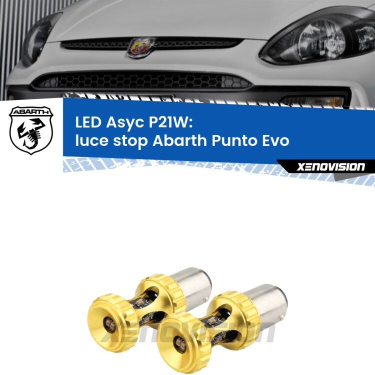 <strong>Luce Stop LED per Abarth Punto Evo</strong>  2010 - 2014. Coppia lampade <strong>P21W</strong> super canbus Rosse modello Gear2.