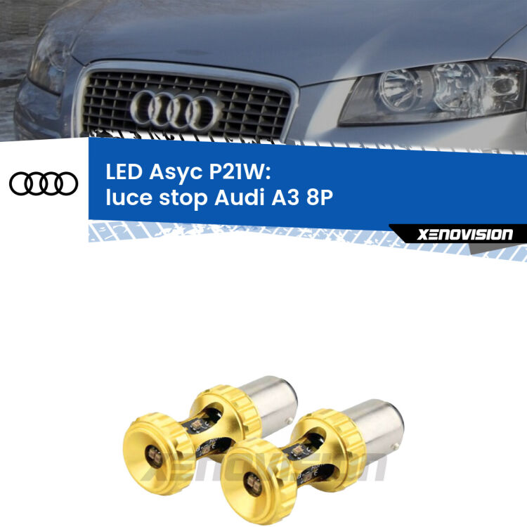 <strong>Luce Stop LED per Audi A3</strong> 8P 2003 - 2008. Coppia lampade <strong>P21W</strong> super canbus Rosse modello Gear2.