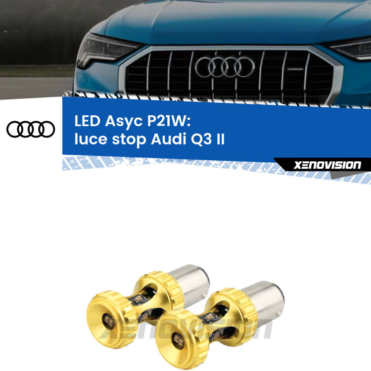 <strong>Luce Stop LED per Audi Q3</strong> II 2019 in poi. Coppia lampade <strong>P21W</strong> super canbus Rosse modello Gear2.