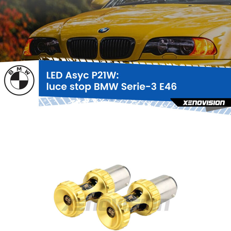 <strong>Luce Stop LED per BMW Serie-3</strong> E46 2002 - 2005. Coppia lampade <strong>P21W</strong> super canbus Rosse modello Gear2.