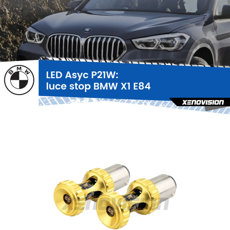 <strong>Luce Stop LED per BMW X1</strong> E84 2009 - 2015. Coppia lampade <strong>P21W</strong> super canbus Rosse modello Gear2.