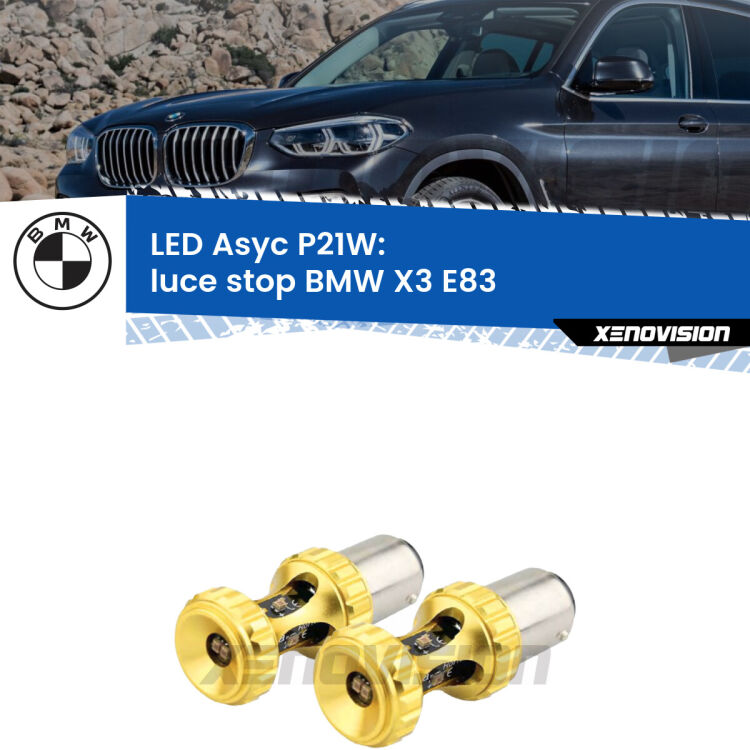 <strong>Luce Stop LED per BMW X3</strong> E83 2003 - 2006. Coppia lampade <strong>P21W</strong> super canbus Rosse modello Gear2.