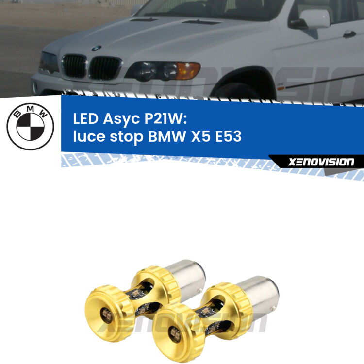 <strong>Luce Stop LED per BMW X5</strong> E53 2003 - 2005. Coppia lampade <strong>P21W</strong> super canbus Rosse modello Gear2.