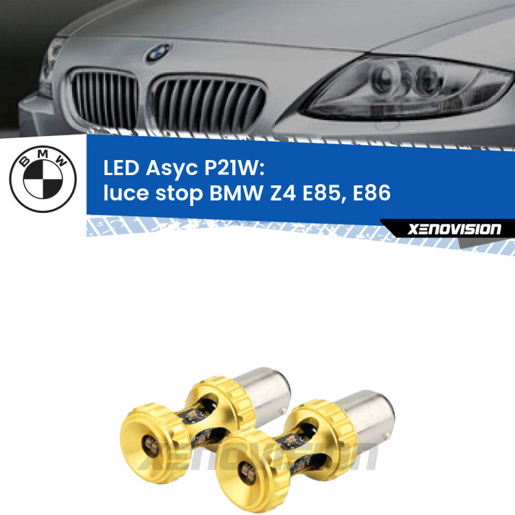 <strong>Luce Stop LED per BMW Z4</strong> E85, E86 2003 - 2008. Coppia lampade <strong>P21W</strong> super canbus Rosse modello Gear2.