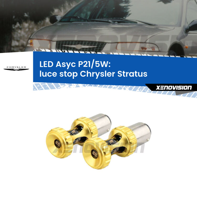 <strong>luce stop LED per Chrysler Stratus</strong>  1995 - 2001. Lampadina <strong>P21/5W</strong> rossa Canbus modello Asyc Xenovision.