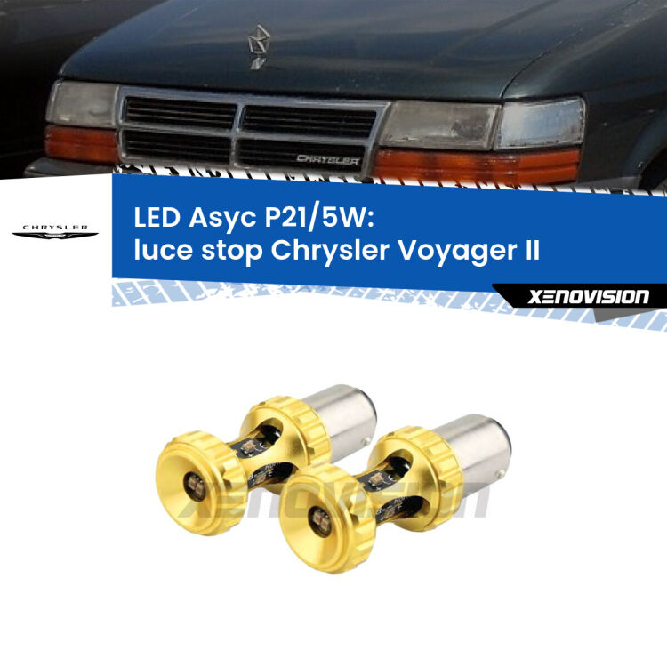 <strong>luce stop LED per Chrysler Voyager II</strong>  1990 - 1995. Lampadina <strong>P21/5W</strong> rossa Canbus modello Asyc Xenovision.