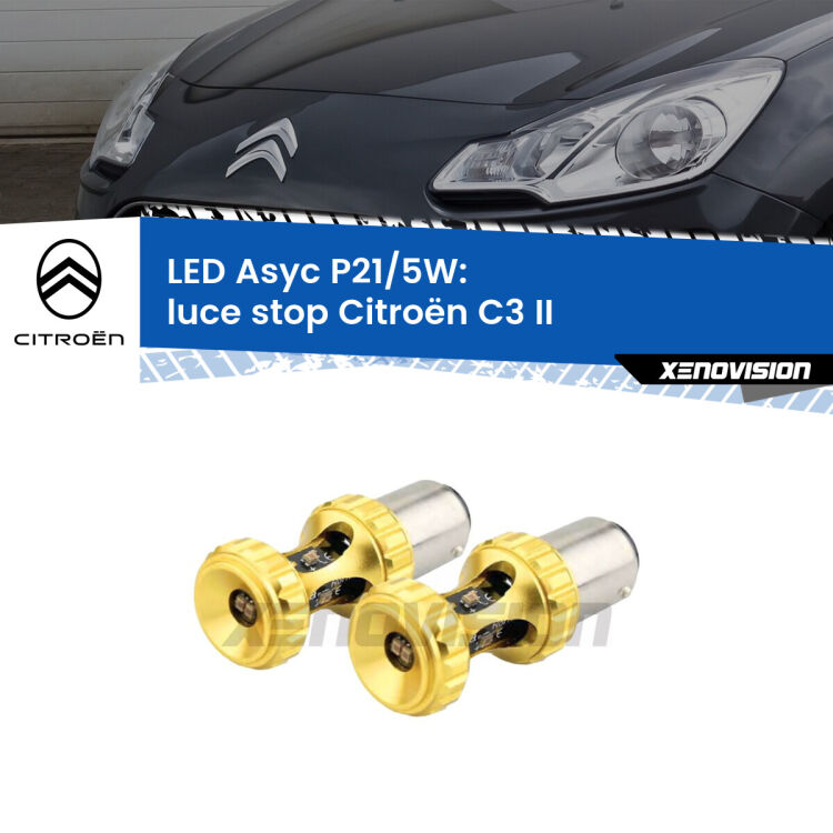 <strong>luce stop LED per Citroën C3</strong> II 2009 - 2016. Lampadina <strong>P21/5W</strong> rossa Canbus modello Asyc Xenovision.