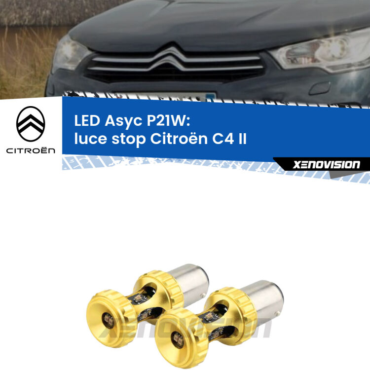 <strong>Luce Stop LED per Citroën C4</strong> II 2015 - 2016. Coppia lampade <strong>P21W</strong> super canbus Rosse modello Gear2.