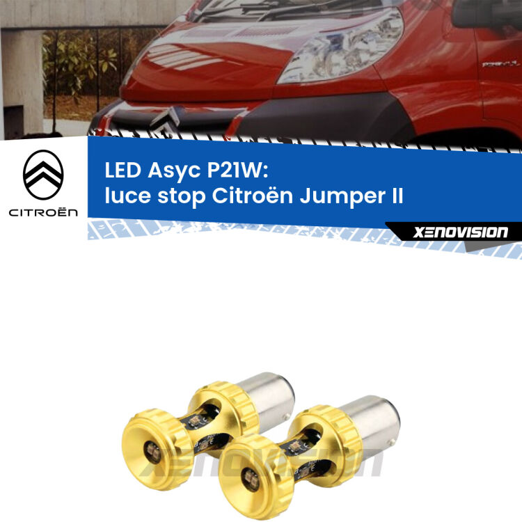 <strong>Luce Stop LED per Citroën Jumper</strong> II 2002 in poi. Coppia lampade <strong>P21W</strong> super canbus Rosse modello Gear2.