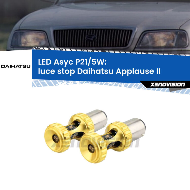 <strong>luce stop LED per Daihatsu Applause</strong> II 1997 - 2000. Lampadina <strong>P21/5W</strong> rossa Canbus modello Asyc Xenovision.