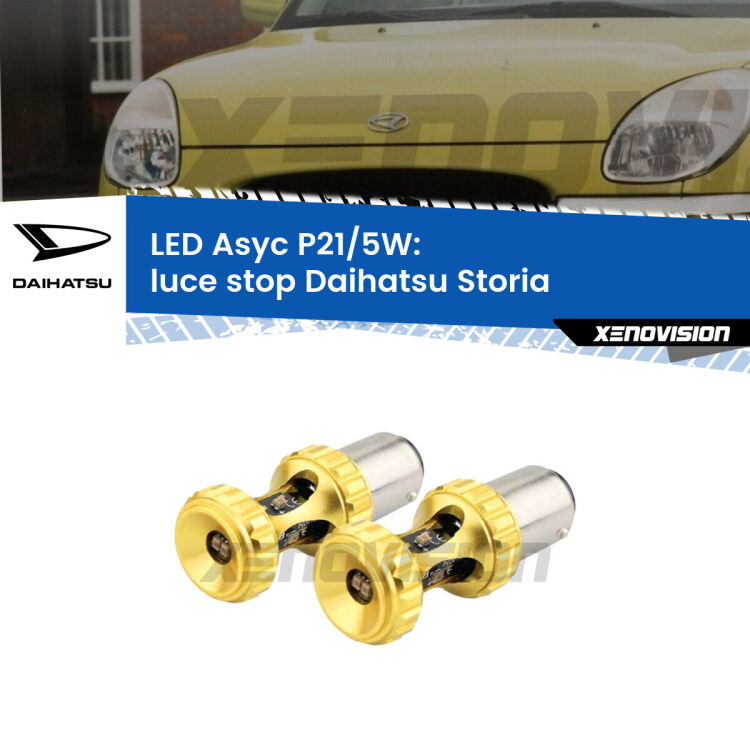 <strong>luce stop LED per Daihatsu Storia</strong>  1998 - 2005. Lampadina <strong>P21/5W</strong> rossa Canbus modello Asyc Xenovision.