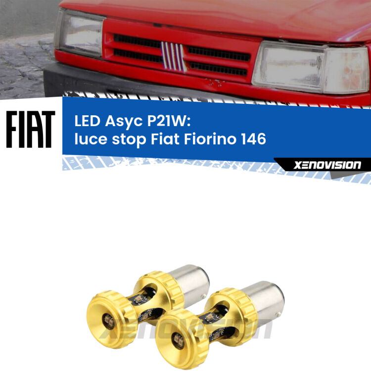 <strong>Luce Stop LED per Fiat Fiorino</strong> 146 1988 - 2001. Coppia lampade <strong>P21W</strong> super canbus Rosse modello Gear2.