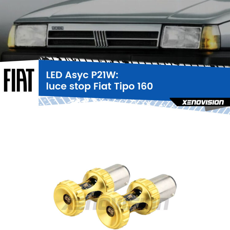 <strong>Luce Stop LED per Fiat Tipo</strong> 160 1987 - 1996. Coppia lampade <strong>P21W</strong> super canbus Rosse modello Gear2.