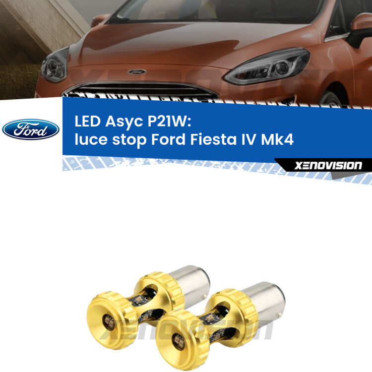 <strong>Luce Stop LED per Ford Fiesta</strong> Mk4 1995 - 2002. Coppia lampade <strong>P21W</strong> super canbus Rosse modello Gear2.