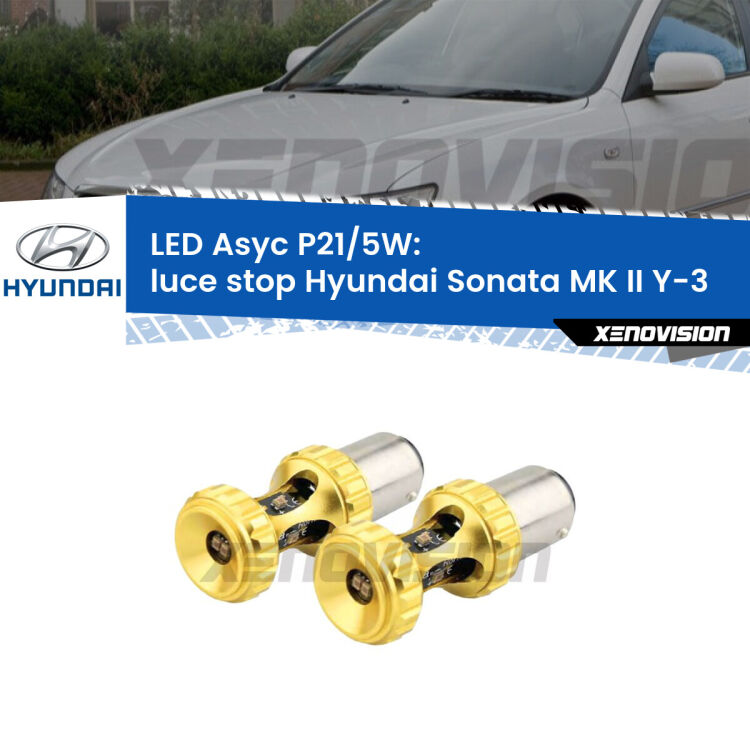 <strong>luce stop LED per Hyundai Sonata MK II</strong> Y-3 1993 - 1998. Lampadina <strong>P21/5W</strong> rossa Canbus modello Asyc Xenovision.