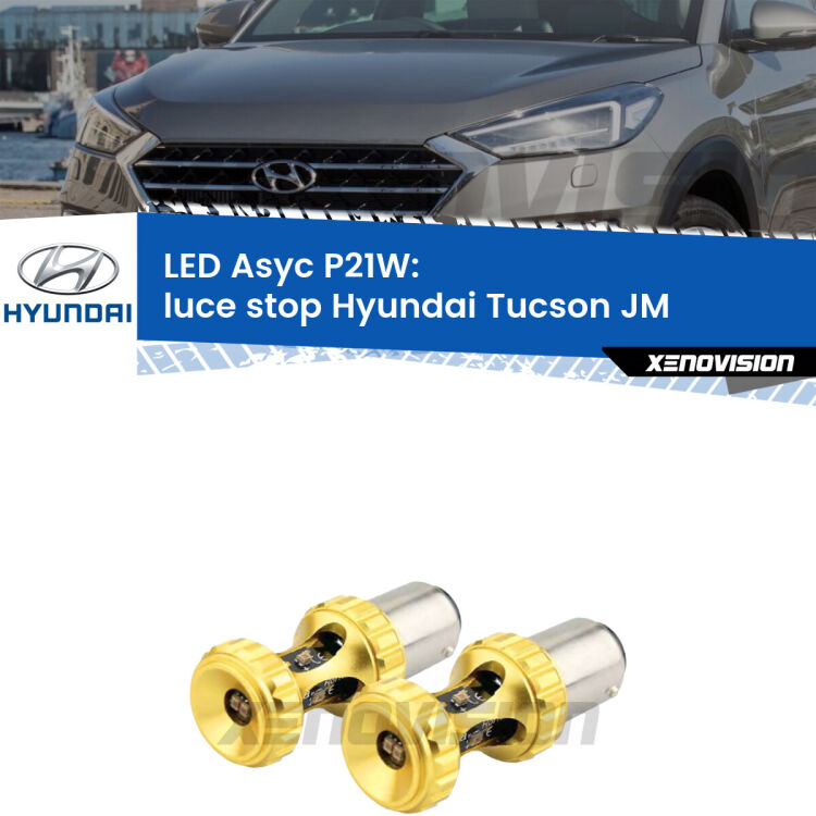 <strong>Luce Stop LED per Hyundai Tucson</strong> JM restyling. Coppia lampade <strong>P21W</strong> super canbus Rosse modello Gear2.