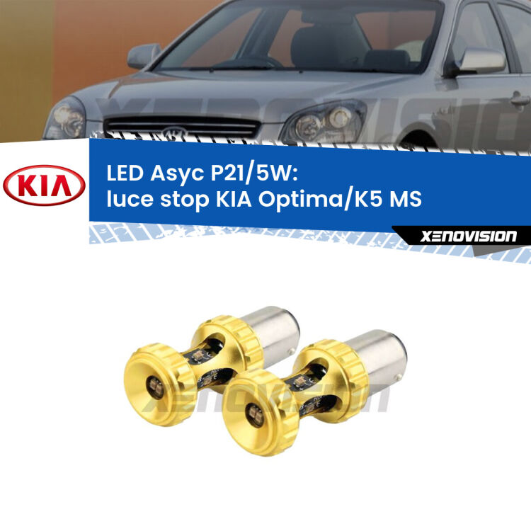 <strong>luce stop LED per KIA Optima/K5</strong> MS 2000 - 2004. Lampadina <strong>P21/5W</strong> rossa Canbus modello Asyc Xenovision.