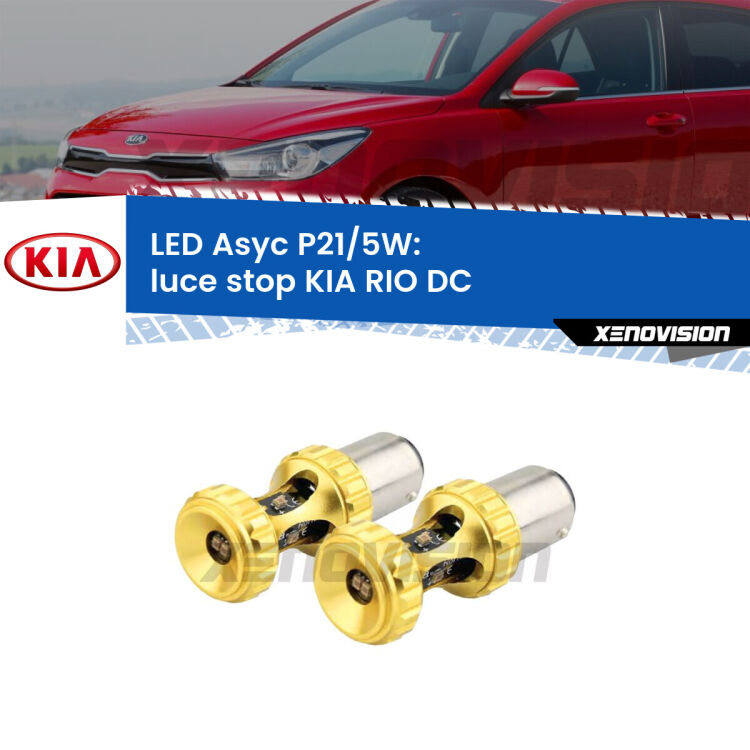 <strong>luce stop LED per KIA RIO</strong> DC 1999 - 2004. Lampadina <strong>P21/5W</strong> rossa Canbus modello Asyc Xenovision.