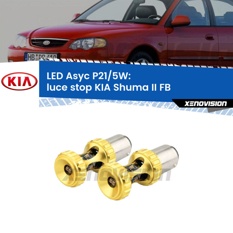 <strong>luce stop LED per KIA Shuma II</strong> FB 2001 - 2004. Lampadina <strong>P21/5W</strong> rossa Canbus modello Asyc Xenovision.