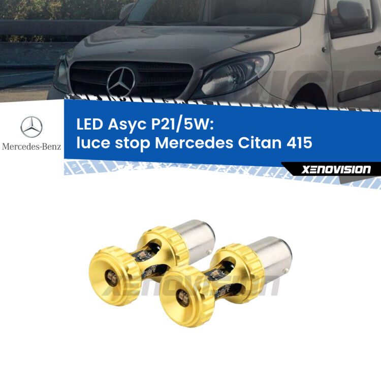 <strong>luce stop LED per Mercedes Citan</strong> 415 2012 in poi. Lampadina <strong>P21/5W</strong> rossa Canbus modello Asyc Xenovision.