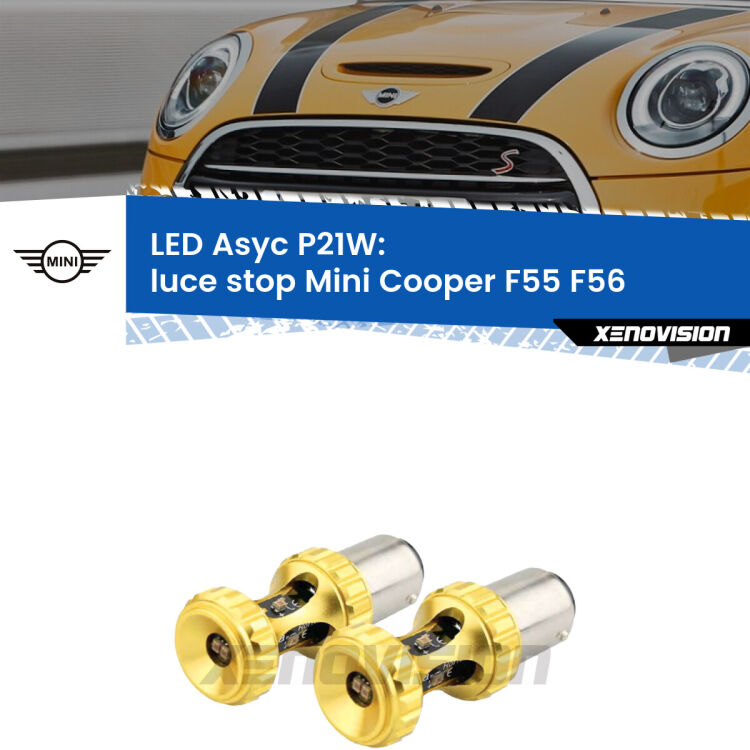 <strong>Luce Stop LED per Mini Cooper</strong> F55 F56 2013 - 2017. Coppia lampade <strong>P21W</strong> super canbus Rosse modello Gear2.