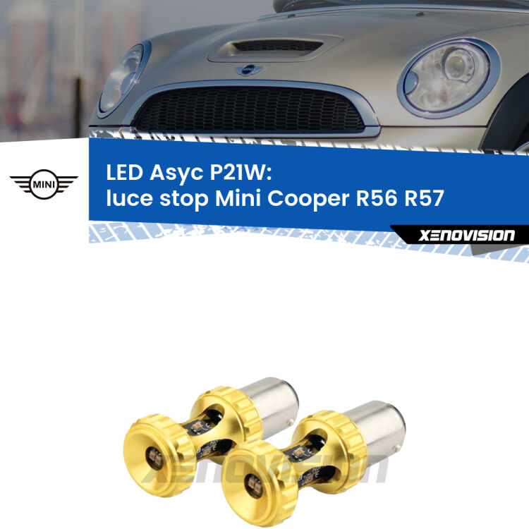 <strong>Luce Stop LED per Mini Cooper</strong> R56 R57 2006 - 2013. Coppia lampade <strong>P21W</strong> super canbus Rosse modello Gear2.