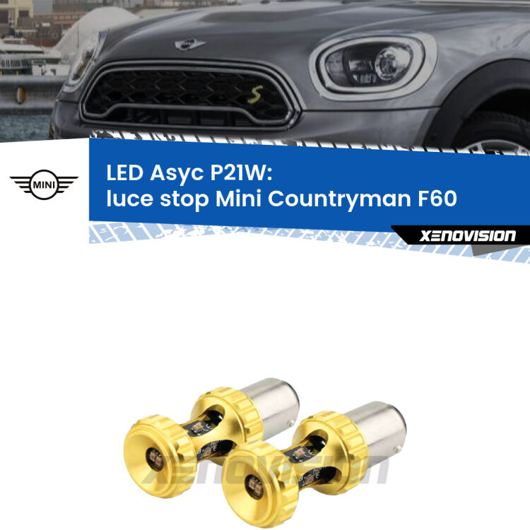 <strong>Luce Stop LED per Mini Countryman</strong> F60 prima serie. Coppia lampade <strong>P21W</strong> super canbus Rosse modello Gear2.