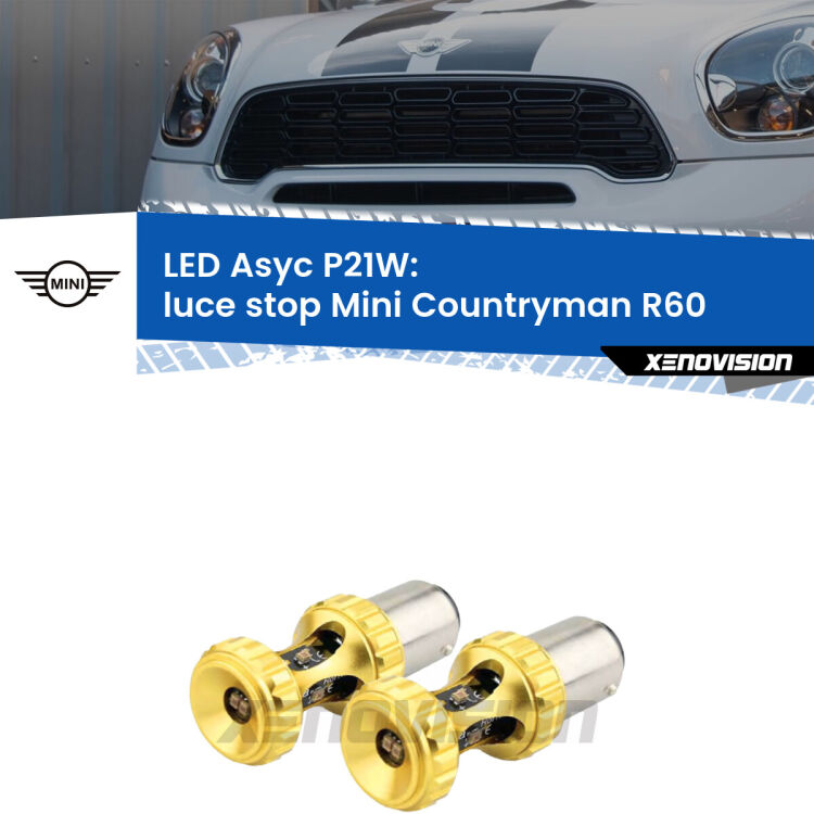 <strong>Luce Stop LED per Mini Countryman</strong> R60 2010 - 2016. Coppia lampade <strong>P21W</strong> super canbus Rosse modello Gear2.