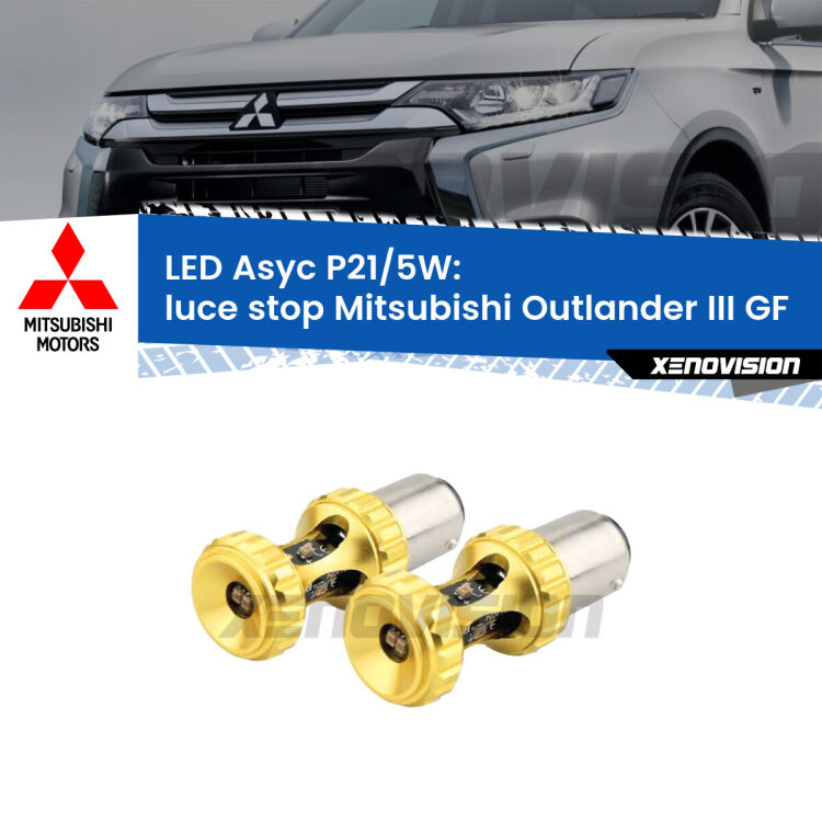 <strong>luce stop LED per Mitsubishi Outlander III</strong> GF 2012 - 2020. Lampadina <strong>P21/5W</strong> rossa Canbus modello Asyc Xenovision.