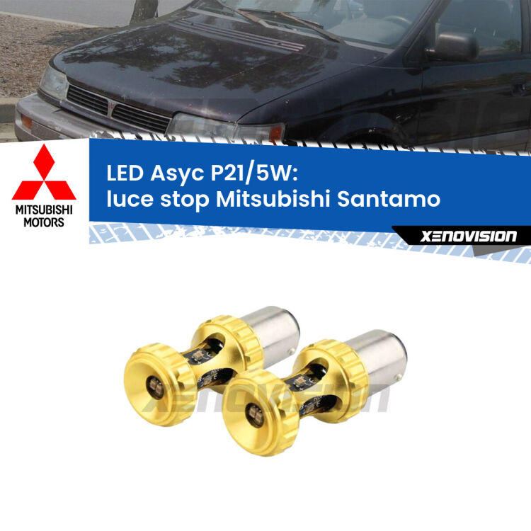 <strong>luce stop LED per Mitsubishi Santamo</strong>  1999 - 2004. Lampadina <strong>P21/5W</strong> rossa Canbus modello Asyc Xenovision.