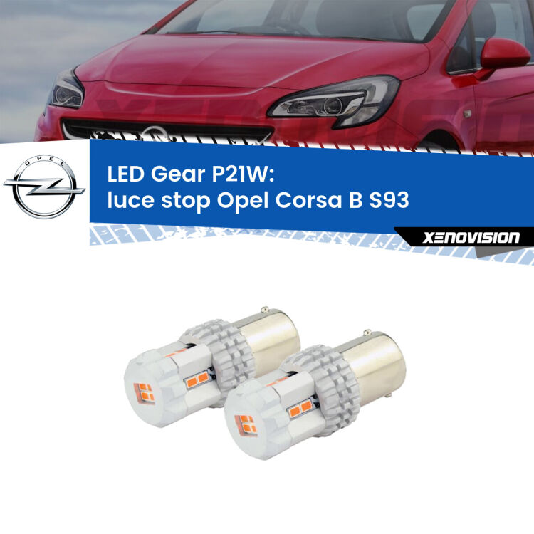 <p>Coppia <strong>LED P21W Rossi per </strong><strong>luce Stop</strong> <strong>Opel</strong> <strong>Corsa B </strong>(S93) 1993 - 2000: ultracompatti, illuminazione a 360 gradi e Canbus. Qualità Massima.</p>
<div> </div>