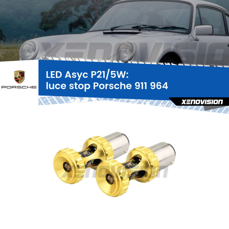 <strong>luce stop LED per Porsche 911</strong> 964 1988 - 1993. Lampadina <strong>P21/5W</strong> rossa Canbus modello Asyc Xenovision.