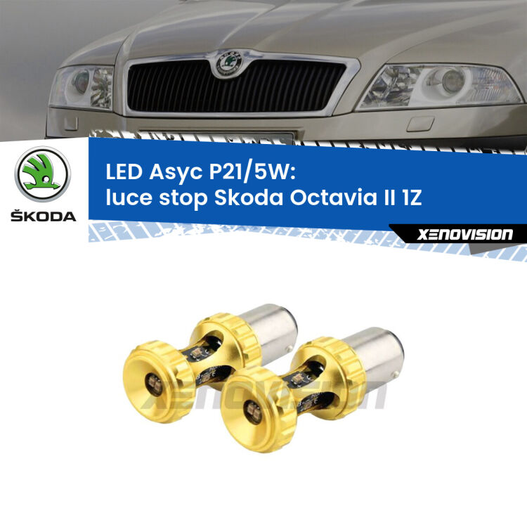 <strong>luce stop LED per Skoda Octavia II</strong> 1Z 2004 - 2013. Lampadina <strong>P21/5W</strong> rossa Canbus modello Asyc Xenovision.