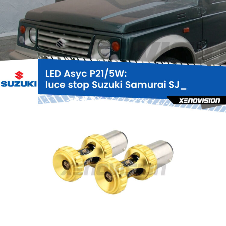 <strong>luce stop LED per Suzuki Samurai</strong> SJ_ 1988 - 2004. Lampadina <strong>P21/5W</strong> rossa Canbus modello Asyc Xenovision.