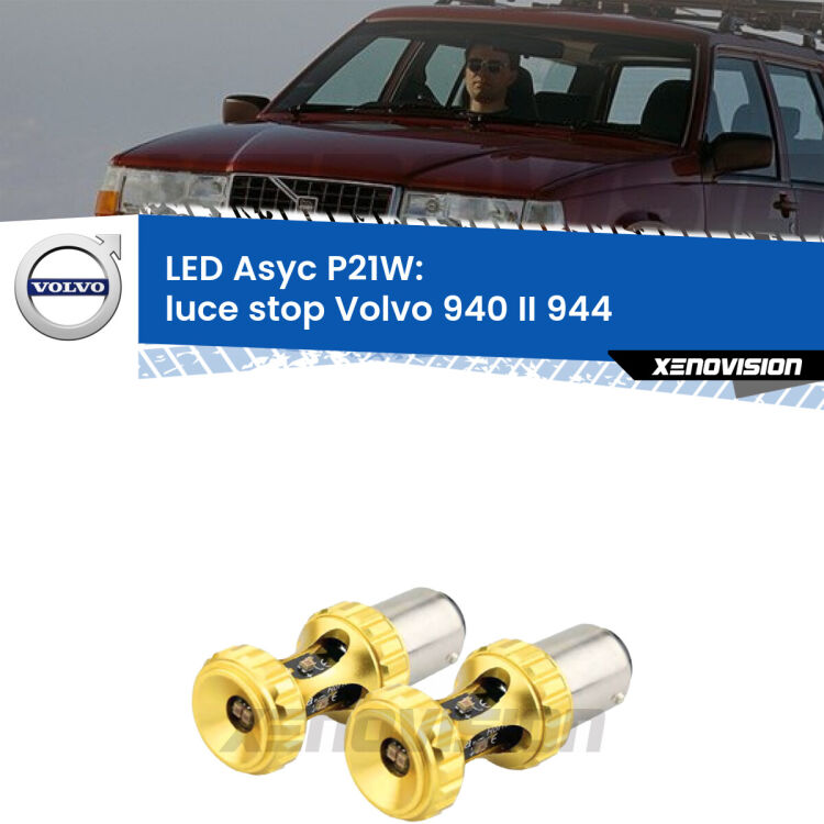 <strong>Luce Stop LED per Volvo 940 II</strong> 944 1994 - 1998. Coppia lampade <strong>P21W</strong> super canbus Rosse modello Gear2.