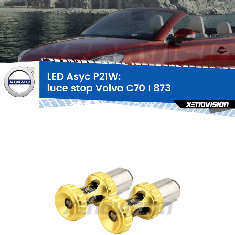 <strong>Luce Stop LED per Volvo C70 I</strong> 873 1998 - 2005. Coppia lampade <strong>P21W</strong> super canbus Rosse modello Gear2.