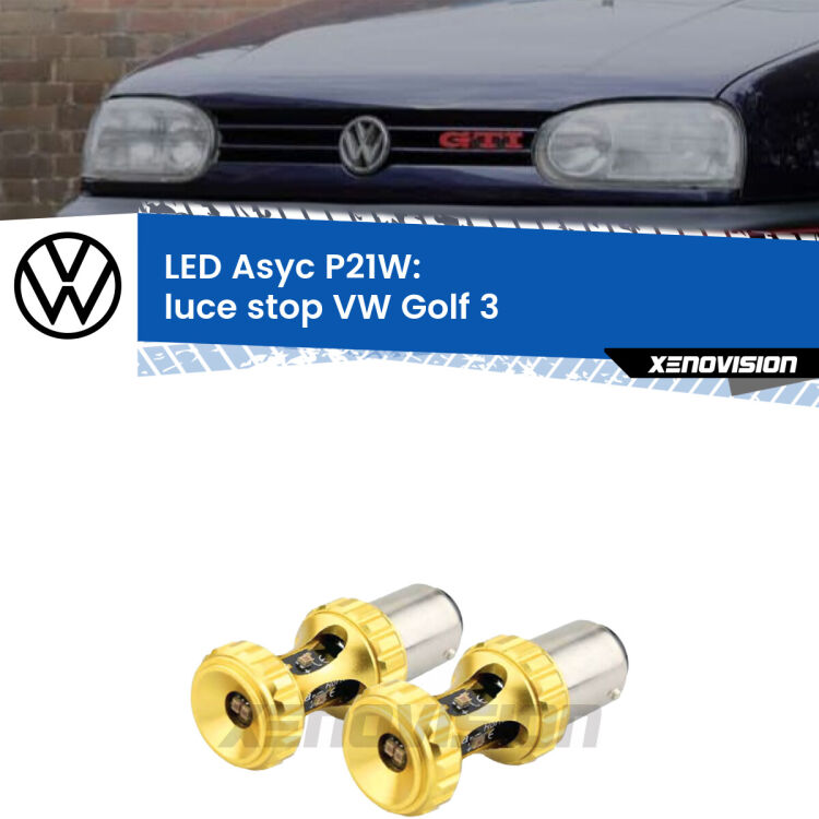 <strong>Luce Stop LED per VW Golf 3</strong>  1991 - 1997. Coppia lampade <strong>P21W</strong> super canbus Rosse modello Gear2.