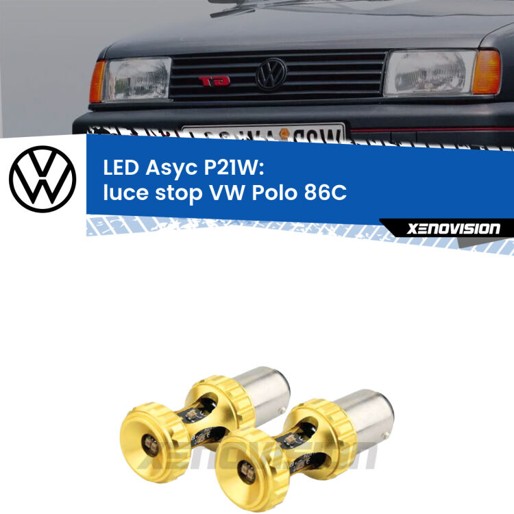 <strong>Luce Stop LED per VW Polo</strong> 86C 1981 - 1993. Coppia lampade <strong>P21W</strong> super canbus Rosse modello Gear2.