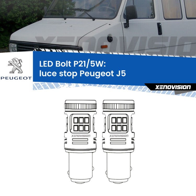 <strong>Luce Stop LED per Peugeot J5</strong>  1990 - 1994. Coppia lampade <strong>P21/5W</strong> modello Bolt canbus.