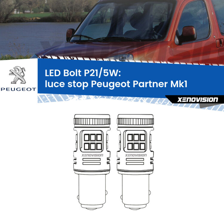 <strong>Luce Stop LED per Peugeot Partner</strong> Mk1 1996 - 2007. Coppia lampade <strong>P21/5W</strong> modello Bolt canbus.