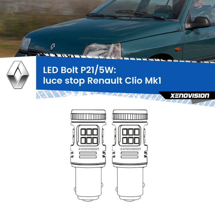 <strong>Luce Stop LED per Renault Clio</strong> Mk1 1990 - 1998. Coppia lampade <strong>P21/5W</strong> modello Bolt canbus.