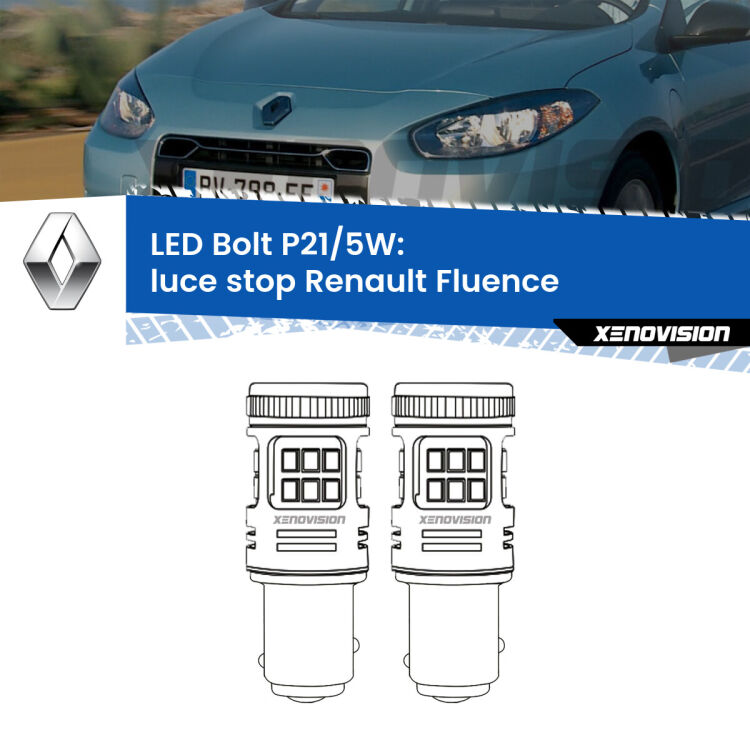 <strong>Luce Stop LED per Renault Fluence</strong>  2010 - 2015. Coppia lampade <strong>P21/5W</strong> modello Bolt canbus.