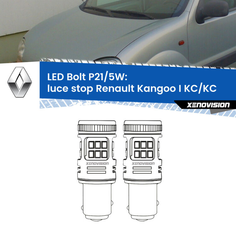 <strong>Luce Stop LED per Renault Kangoo I</strong> KC/KC 1997 - 2006. Coppia lampade <strong>P21/5W</strong> modello Bolt canbus.