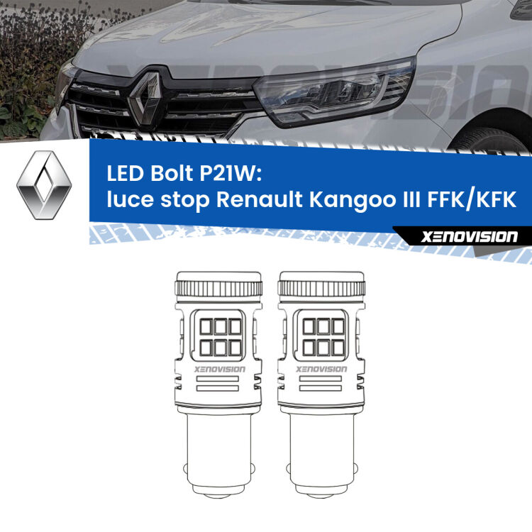 <strong>Luce Stop LED per Renault Kangoo III</strong> FFK/KFK 2021 in poi. Coppia lampade <strong>P21W</strong> modello Bolt canbus.