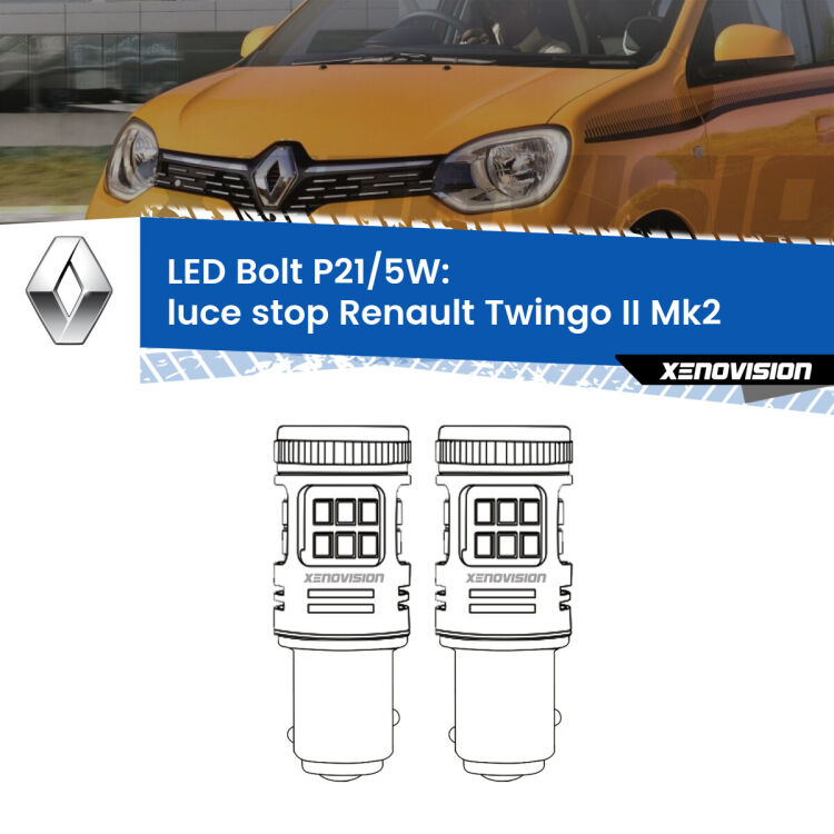 <strong>Luce Stop LED per Renault Twingo II</strong> Mk2 2007 - 2013. Coppia lampade <strong>P21/5W</strong> modello Bolt canbus.